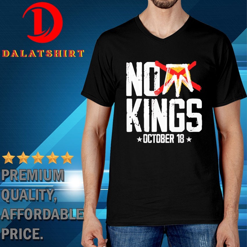 No Kings October 18 2025 T-shirts V-Neck-T-Shirt