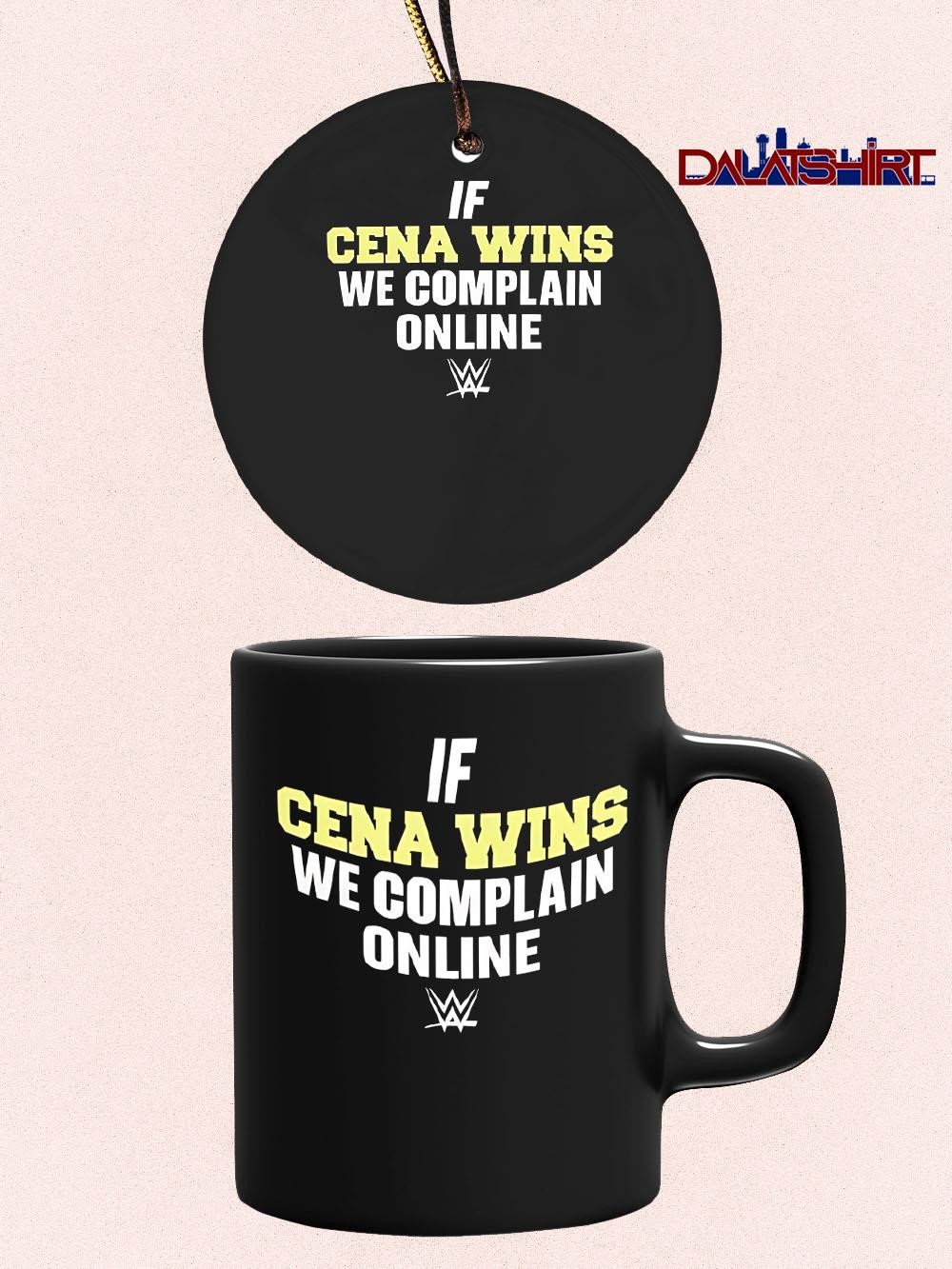 Original If Cena wins we complain online mug