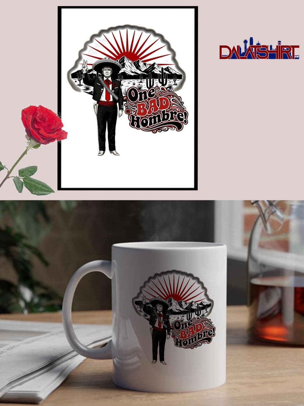 Original One Bad Hombre Trump Cowboy vintage mug