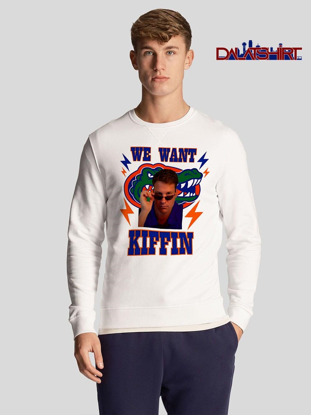 Original We Want Lane Kiffin Gators long-sleeve