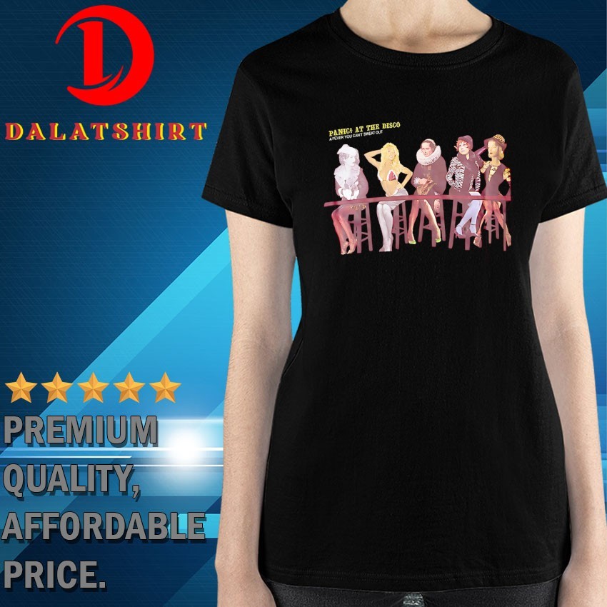 Panic at the disco a fever you can't sweat out T-shirts Ladies-Shirt