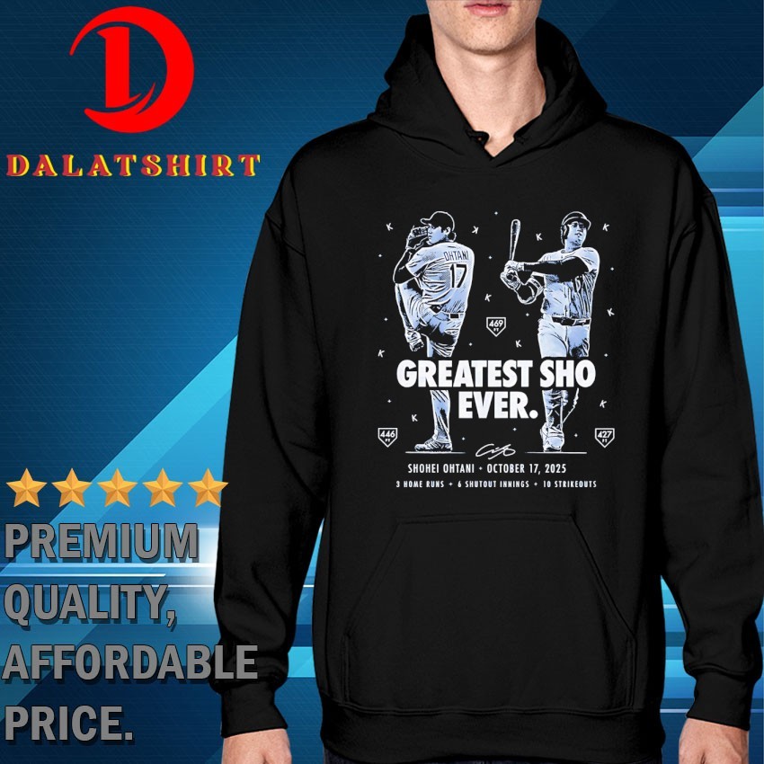 Shohei Ohtani Greatest Sho Ever Los Angeles Dodgers baseball 2025 signature T-shirts Hoodie