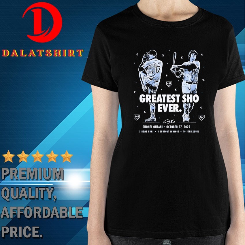 Shohei Ohtani Greatest Sho Ever Los Angeles Dodgers baseball 2025 signature T-shirts Ladies-Shirt