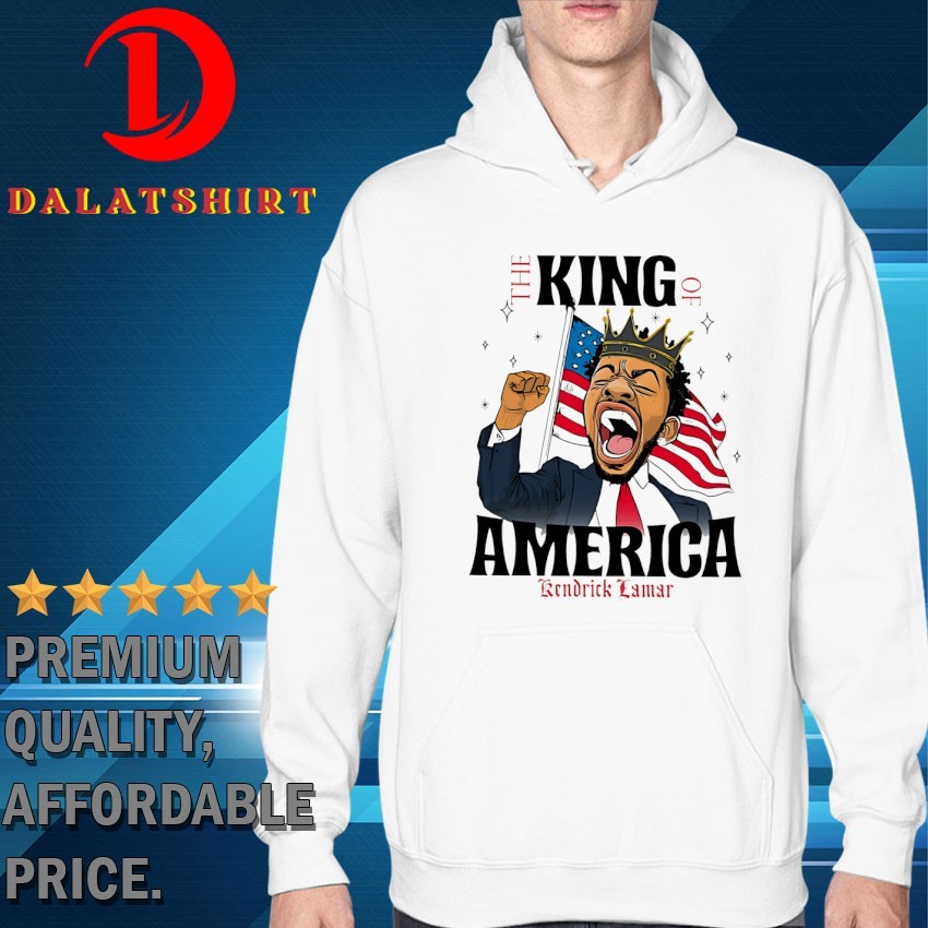 The king of America Kendrick Lamar USA flag T-shirts Hoodie
