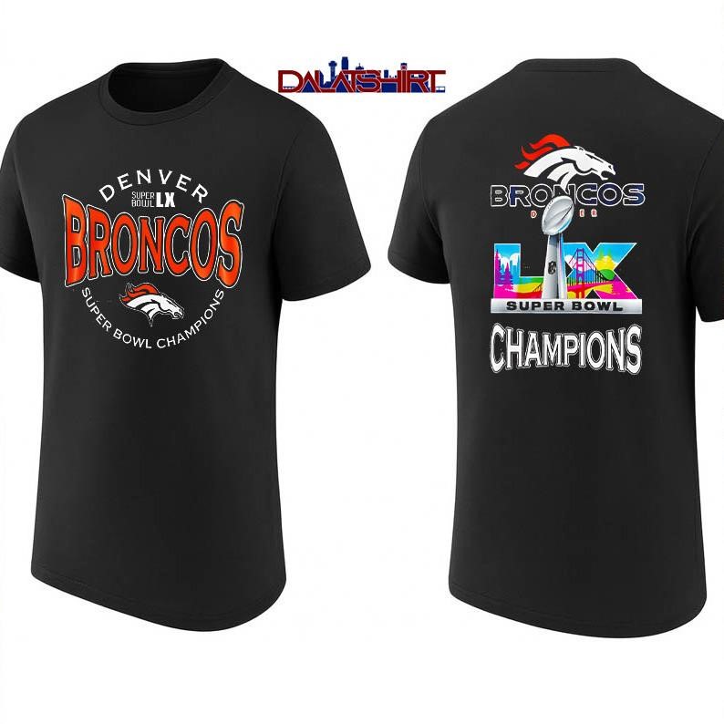 Denver Broncos Super Bowl LX Champions design shirt