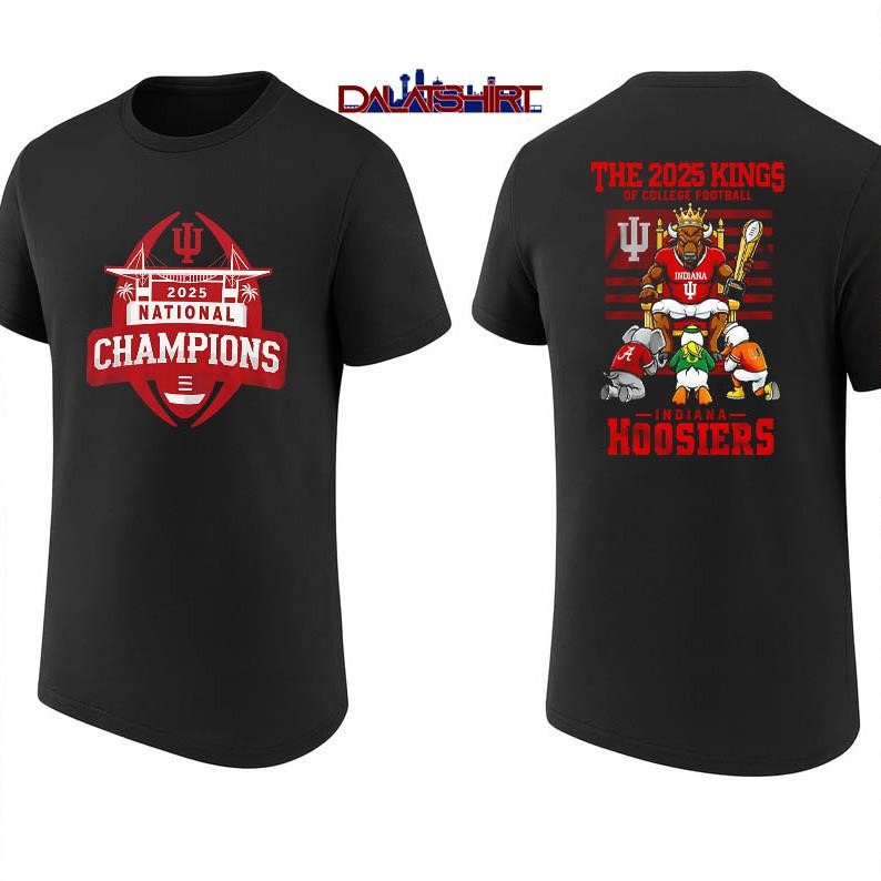 Indiana Hoosiers NCAA 2026 CFP National Champions the king shirt