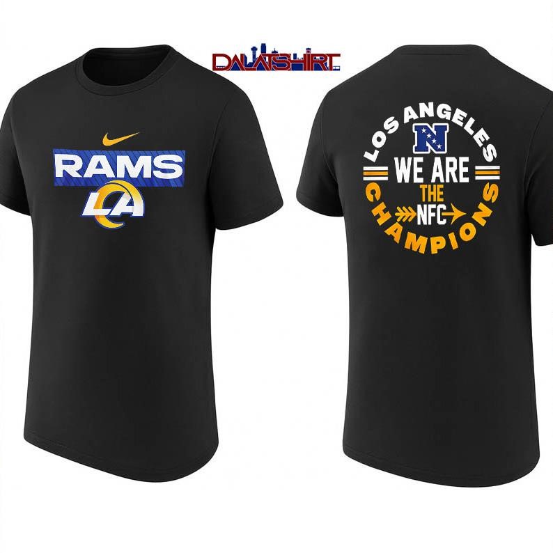 Los Angeles Rams NFL 2026 Super Bowl We are the NFC Champions shirt