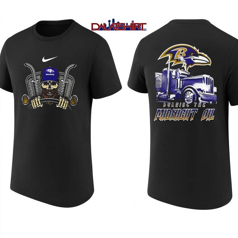 NFL Baltimore Ravens Truck Driver Burning The Midnight Oil shirt