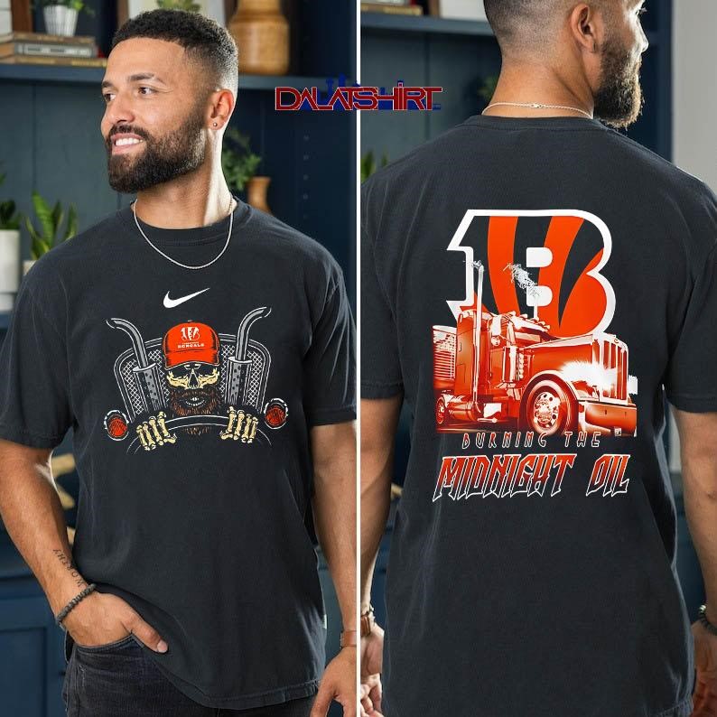 NFL Cincinnati Bengals Truck Driver Burning The Midnight Oil t-shirt