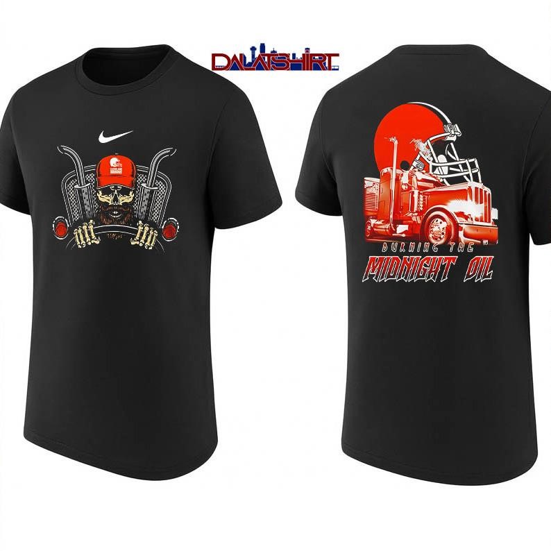 NFL Cleveland Browns Truck Driver Burning The Midnight Oil shirt
