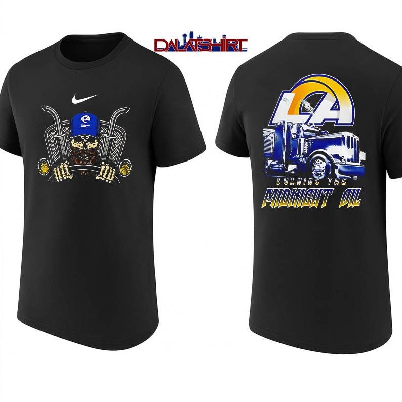 NFL Los Angeles Rams Truck Driver Burning The Midnight Oil shirt