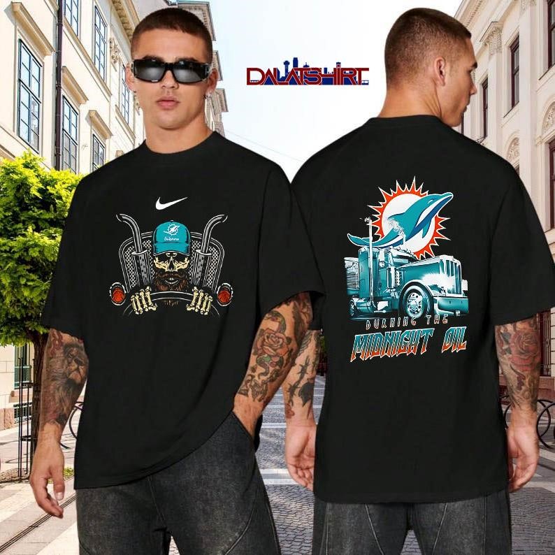 NFL Miami Dolphins Truck Driver Burning The Midnight Oil black-shirt