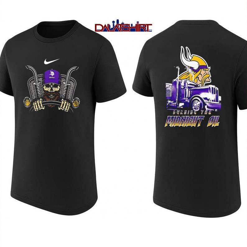 NFL Minnesota Vikings Truck Driver Burning The Midnight Oil shirt
