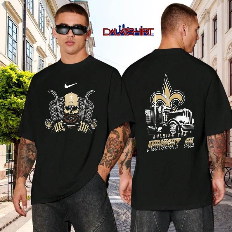 NFL New Orleans Saints Truck Driver Burning The Midnight Oil black-shirt
