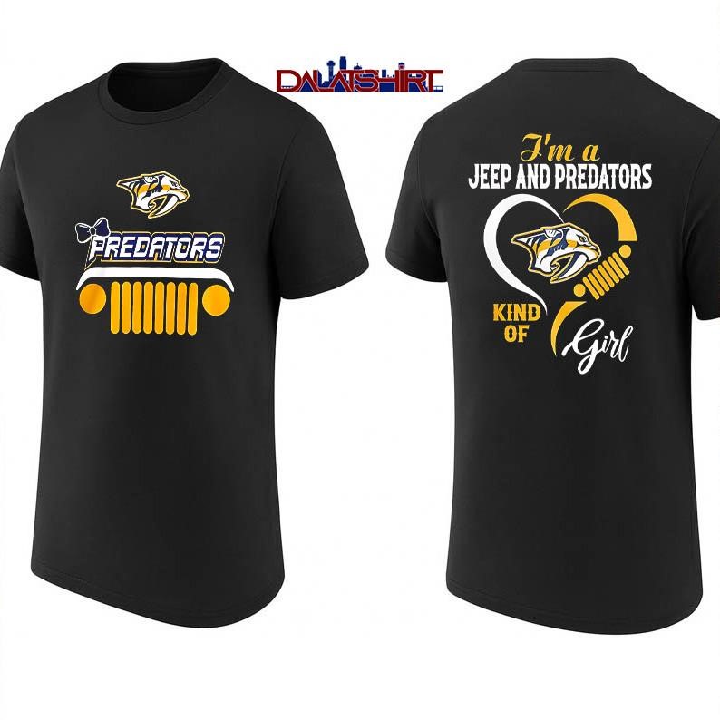 Nashville Predators I'm A Jeep And Predators Kind Of Girl shirt