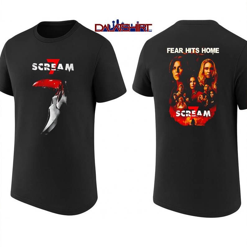 Scream 7 Fear Hits Home shirt