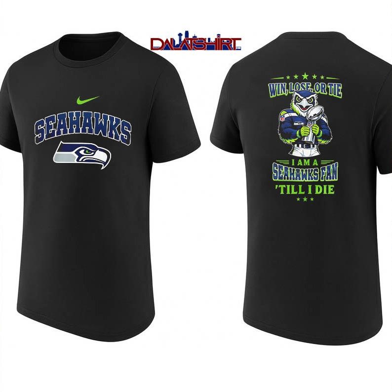Seattle Seahawks NFL Football Fan Till I Die shirt
