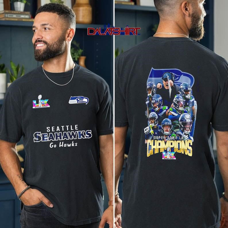 Seattle Seahawks Super Bowl LX Champions Go Hawks t-shirt