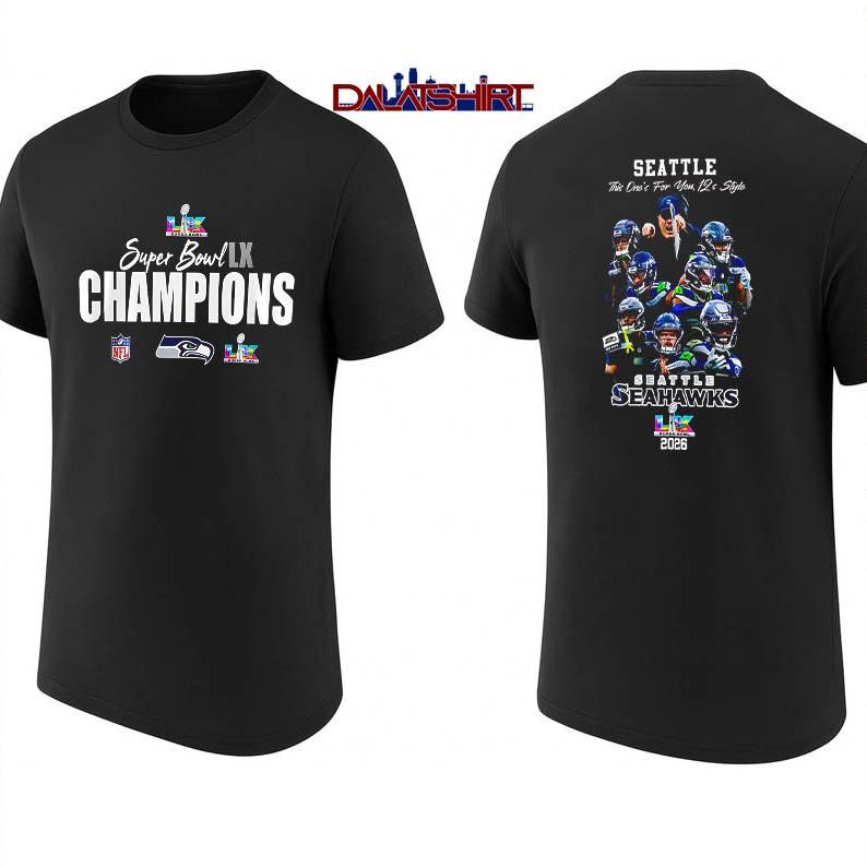Seattle Seahawks Super Bowl LX Champions Style shirt