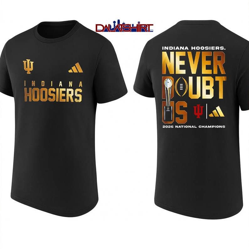 Indiana Hoosiers NCAA 2026 CFP National Champions shirt