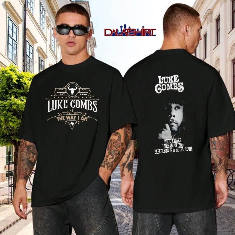 Luke Combs The Way I Am Wide Awake I Dream Of You Sleepless In A Hotel Room black-shirt