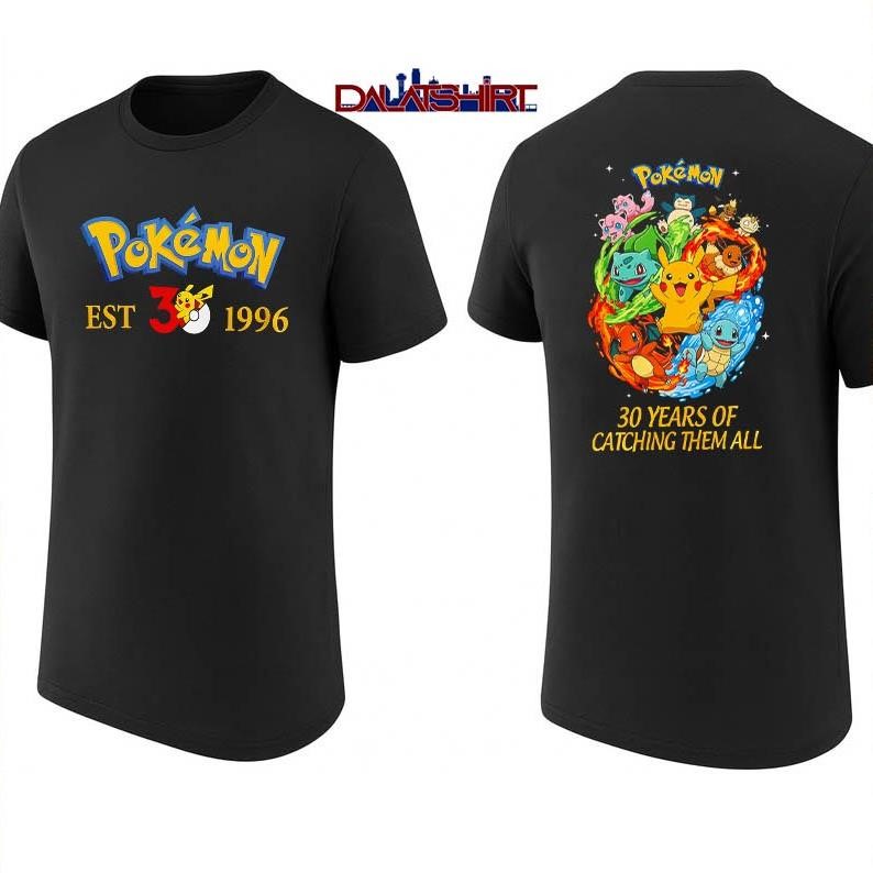 Pokemon Est 1996 30 Years Of Catching Them All shirt