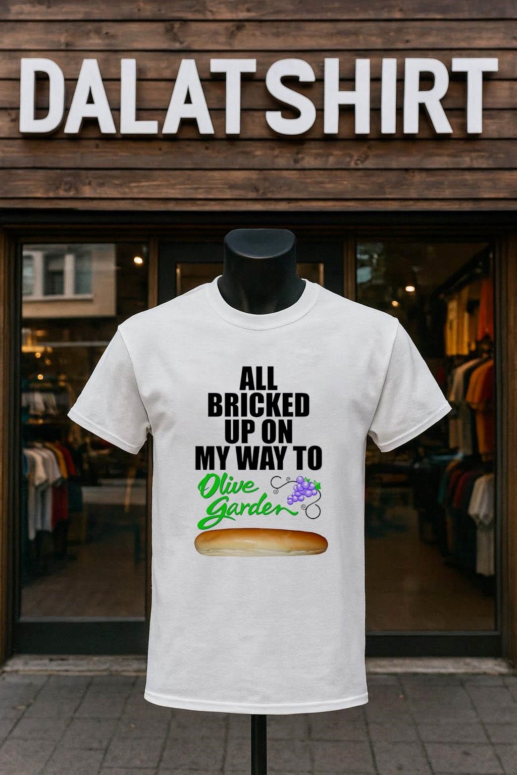 All Bricked Up On My Way To Olive Garden Breadstick Grapes shirt