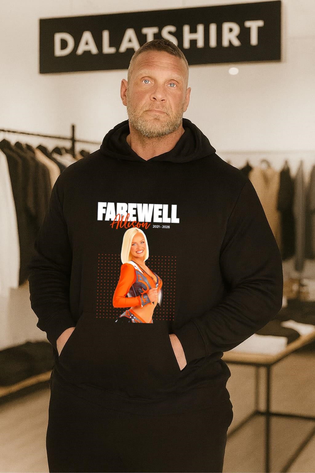 Farewell Allison 2021 - 2026 Denver Broncos Cheerleader hoodie