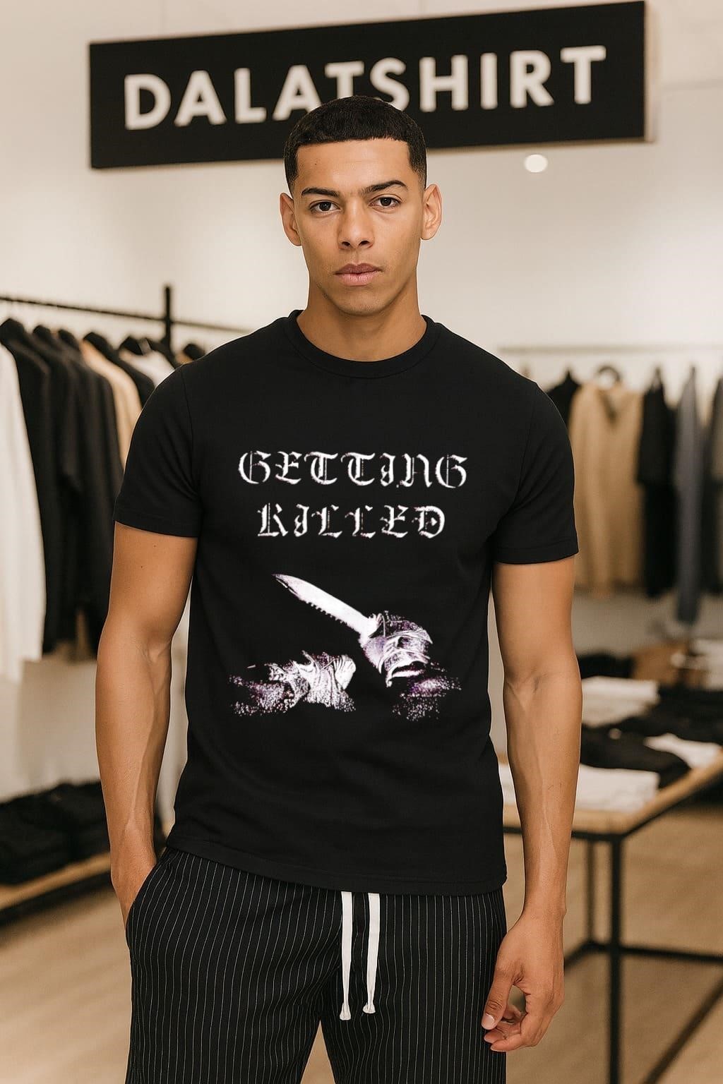 Getting Killed shirt