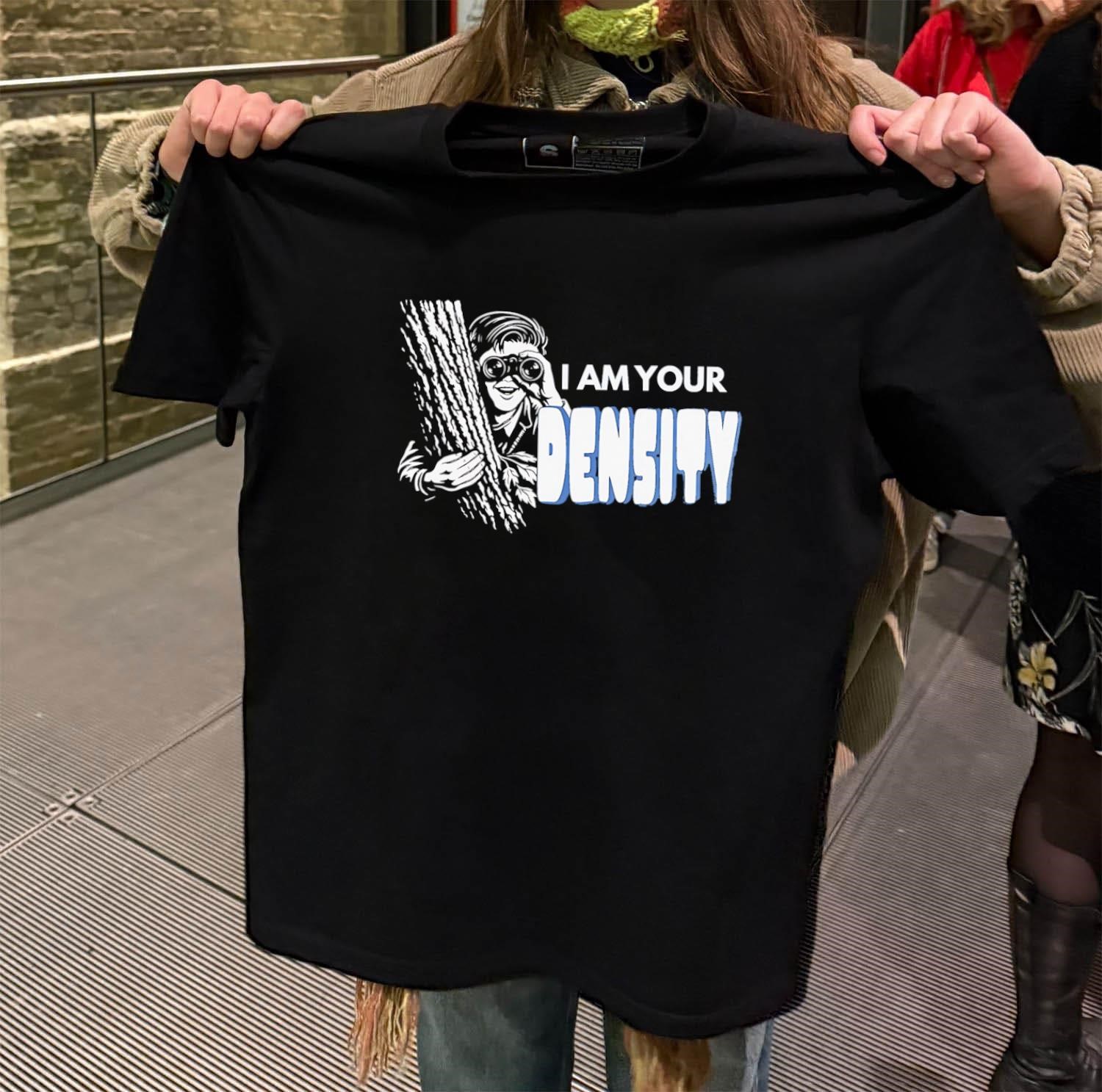 I am your Density black-t-shirt