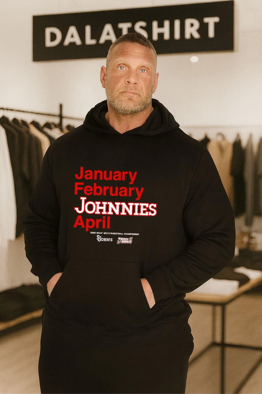 January February Johnnies April 2026 NCAA Men's Basketball Championship St. John's Red Storm March Madness hoodie