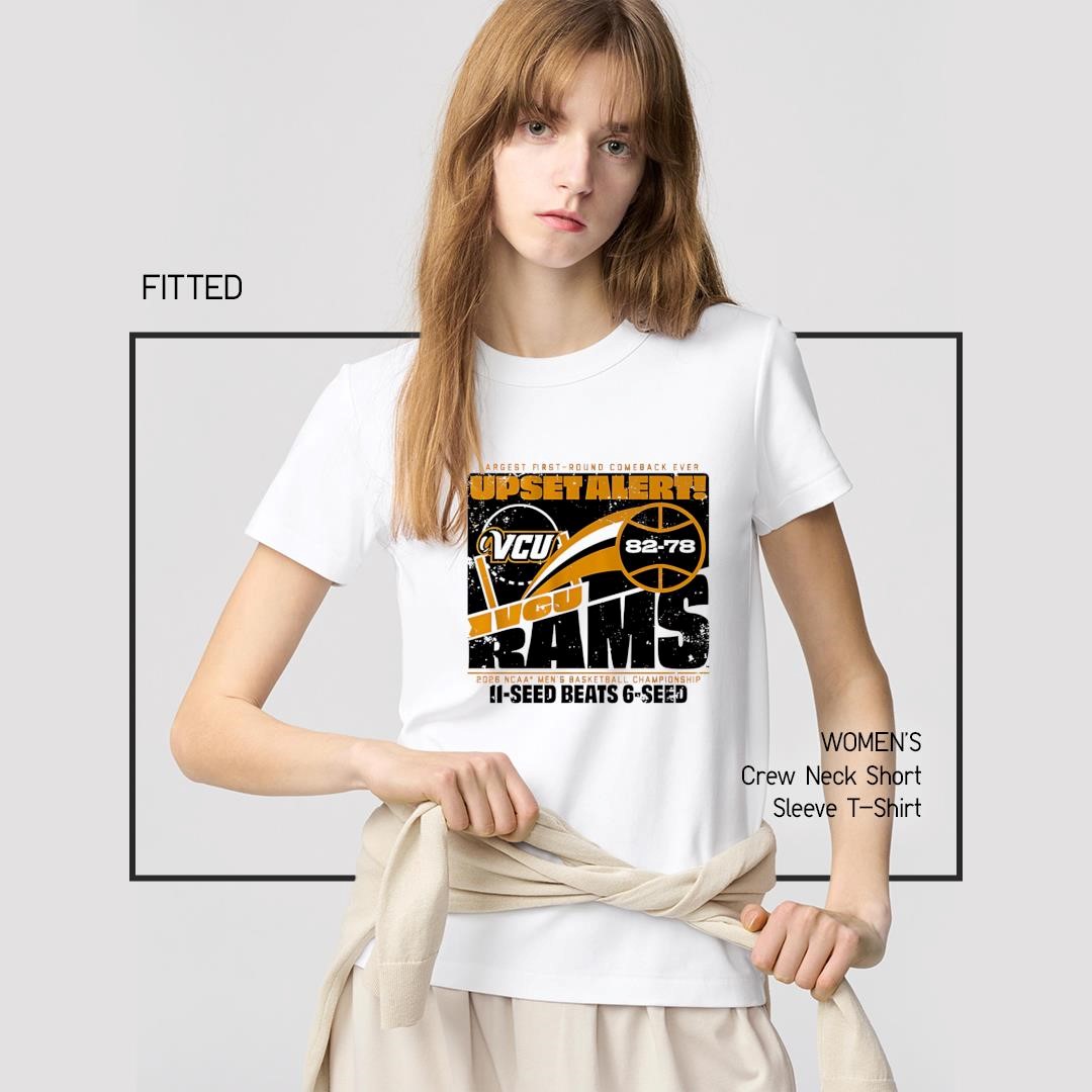 Largest First-Round Comeback Ever Upset Alert VCU Rams 82-78 2026 NCAA Men's Basketball Championship women's-shirt