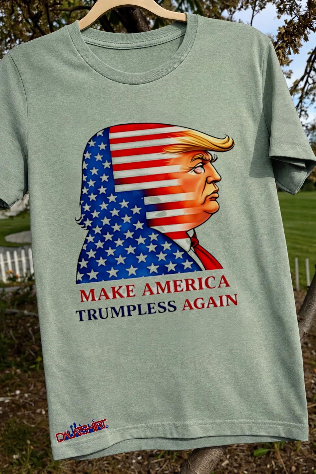 Make America Trumpless Again Anti Trump sage-green-t-shirt