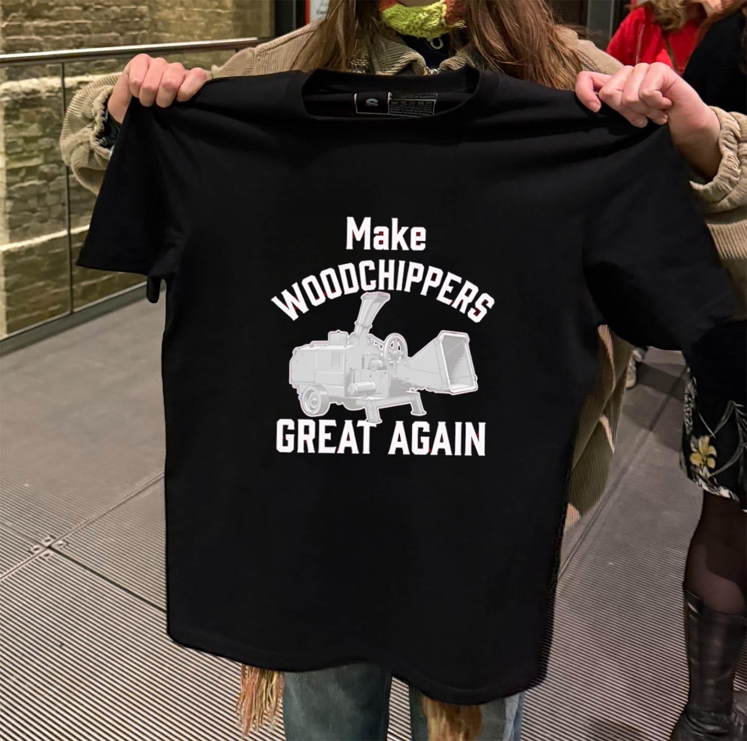 Make Woodchippers Great Again black-t-shirt