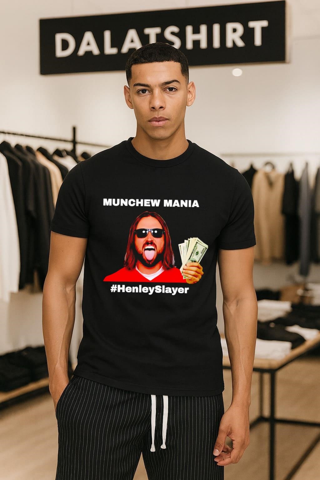 Munchew Mania hashtag HenleySlayer shirt