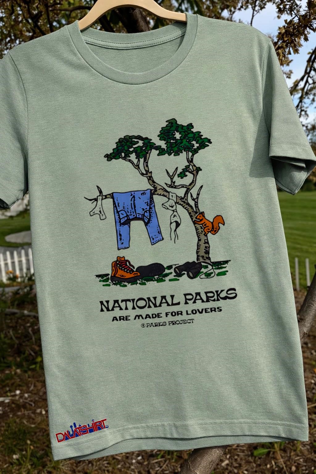 National Parks Are Made For Lovers Parks Project sage-green-t-shirt