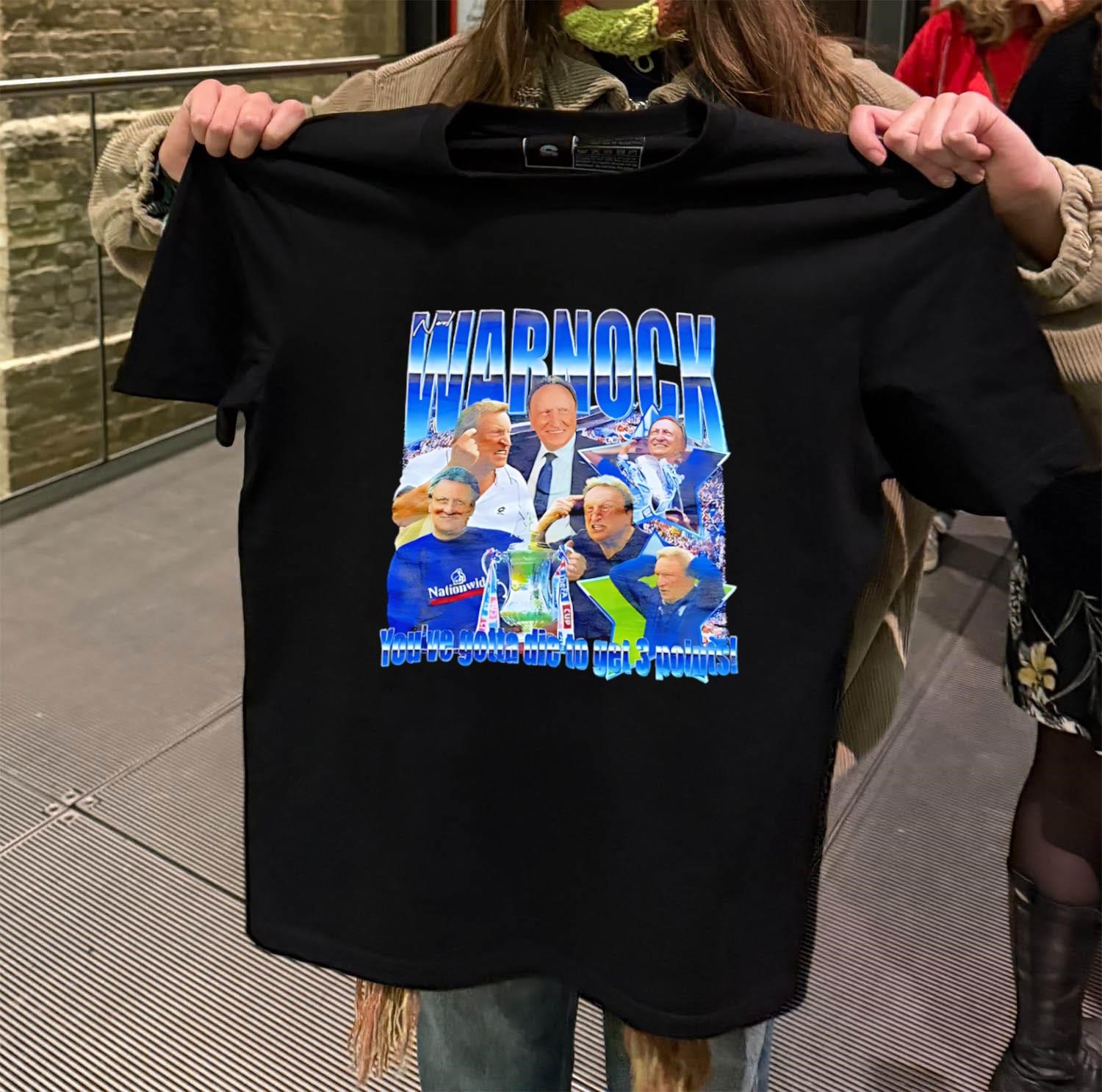 Neil Warnock You’ve Gotta Die To Get 3 Points black-t-shirt