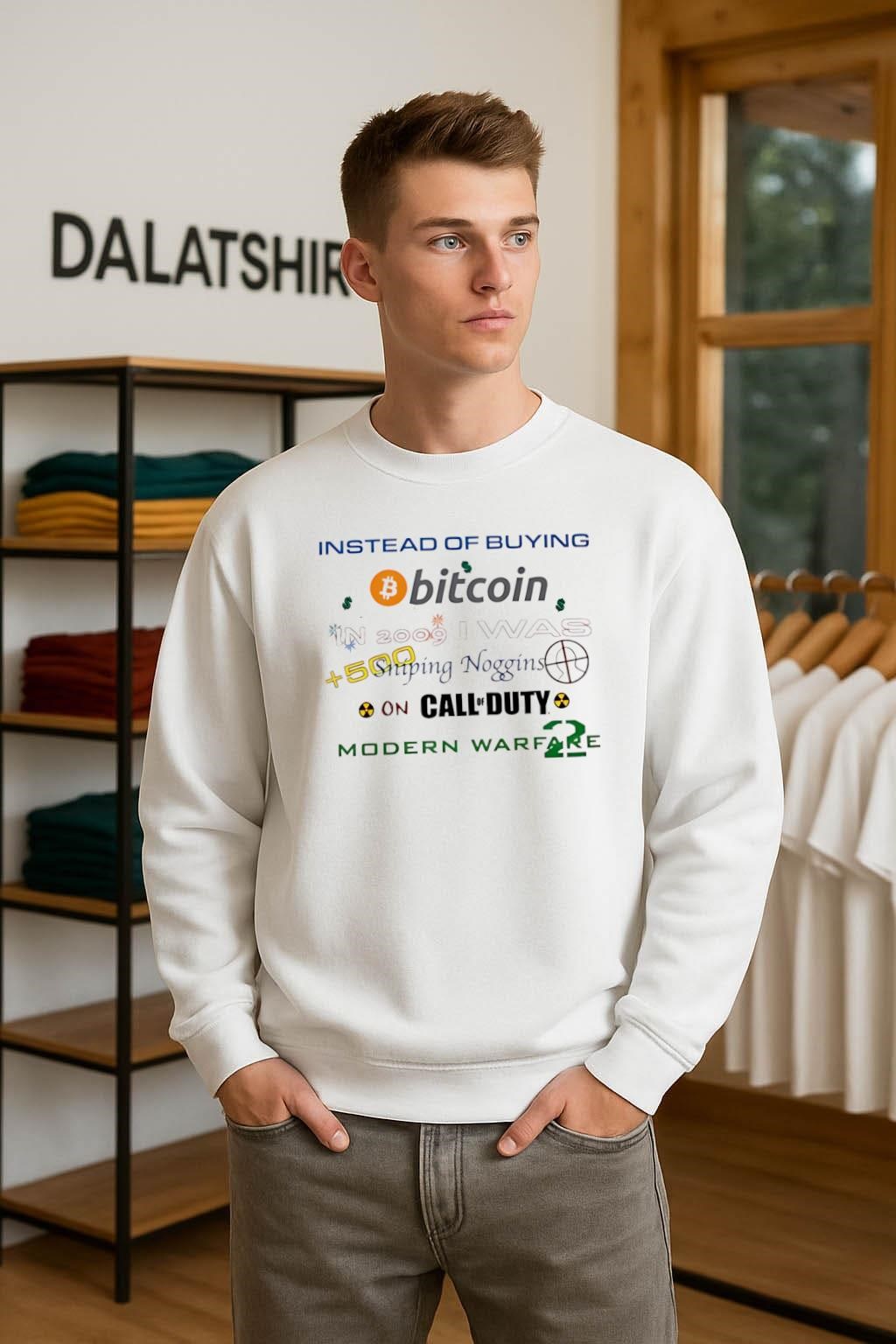 Official Instead Of Buying Bitcoin 2009 I Was Sniping Noggin Call Of Duty Warfare 2 sweater
