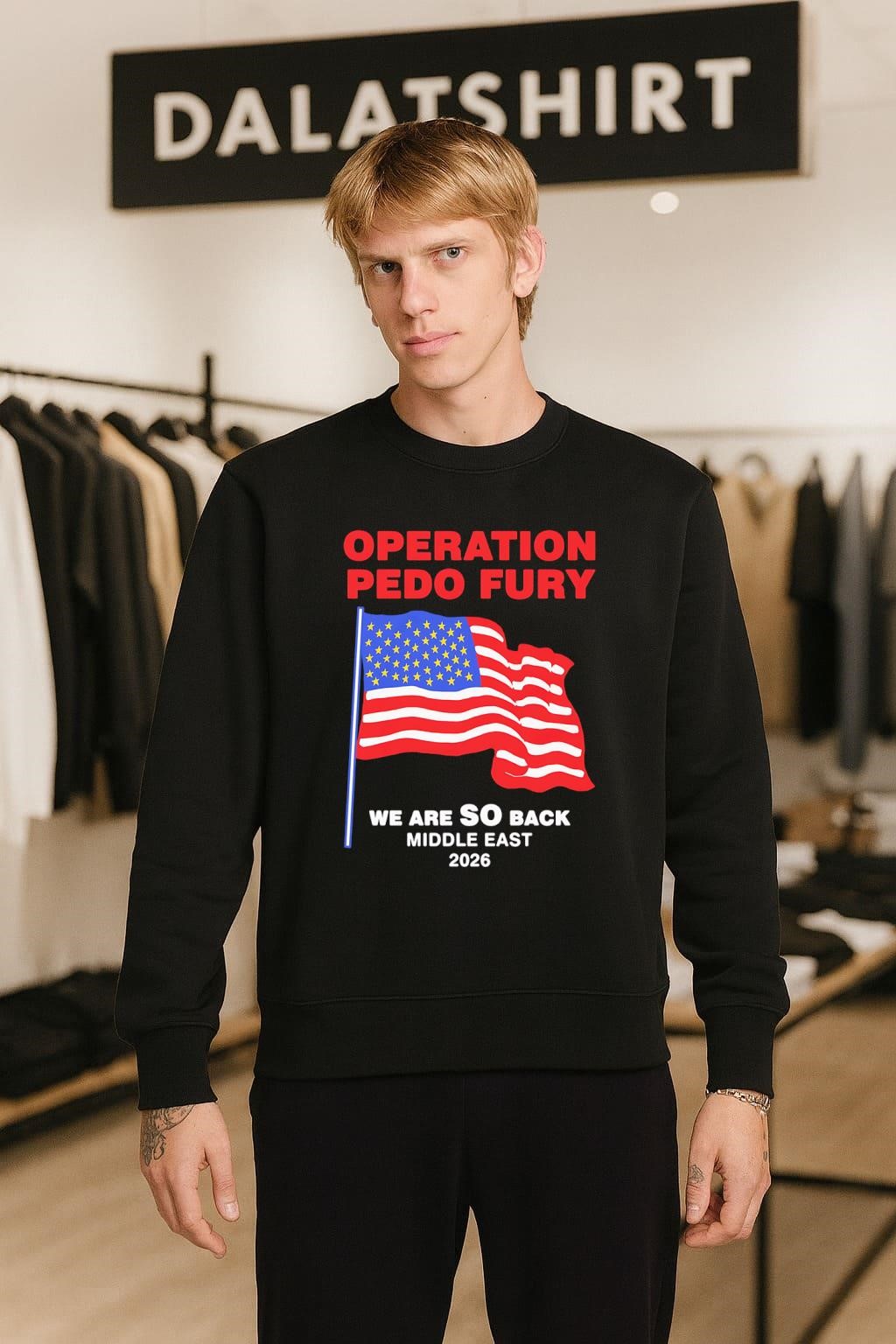 Operation Fury We Are SO Back middle east 2026 sweater