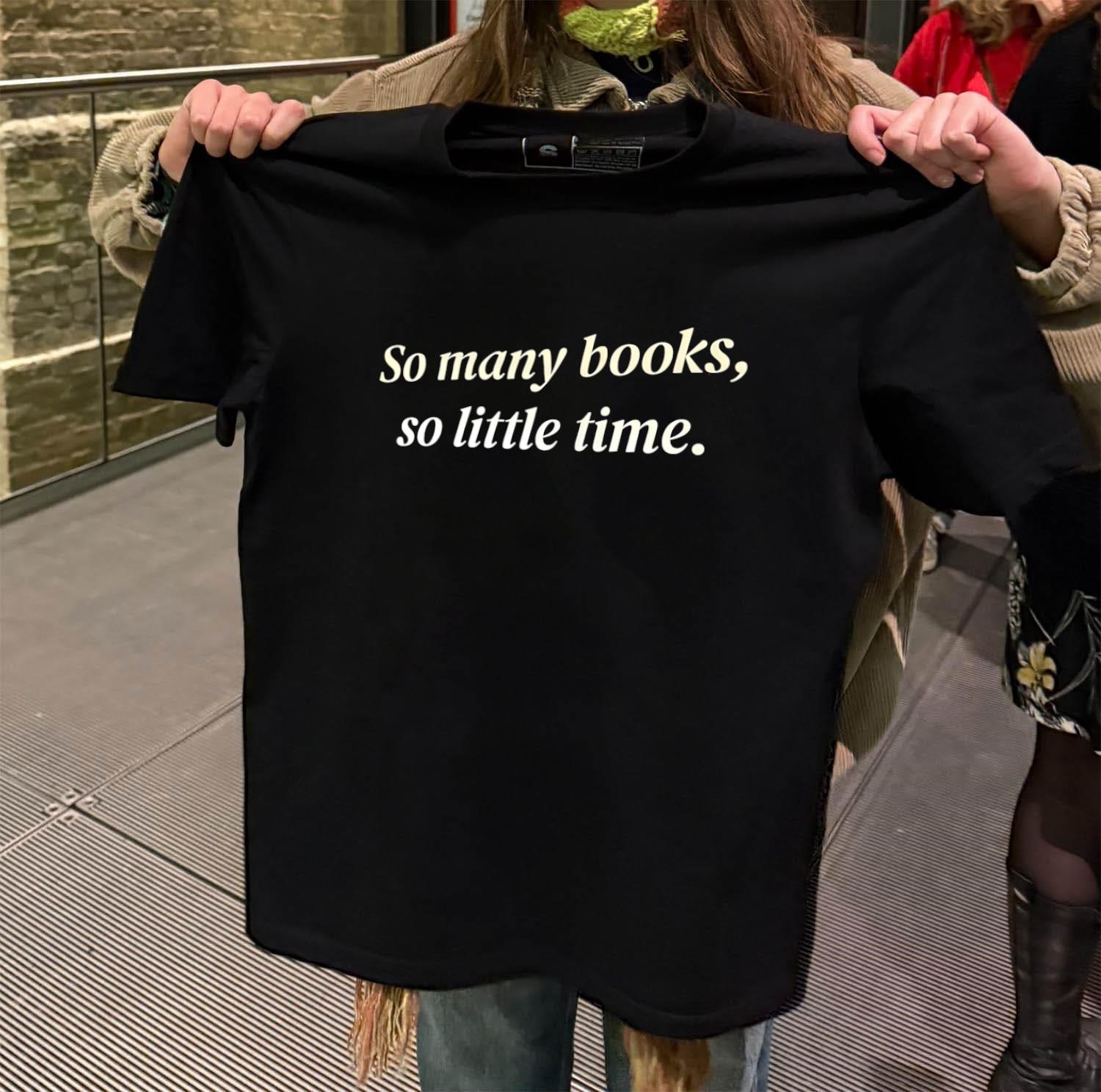 So many books so little time black-t-shirt