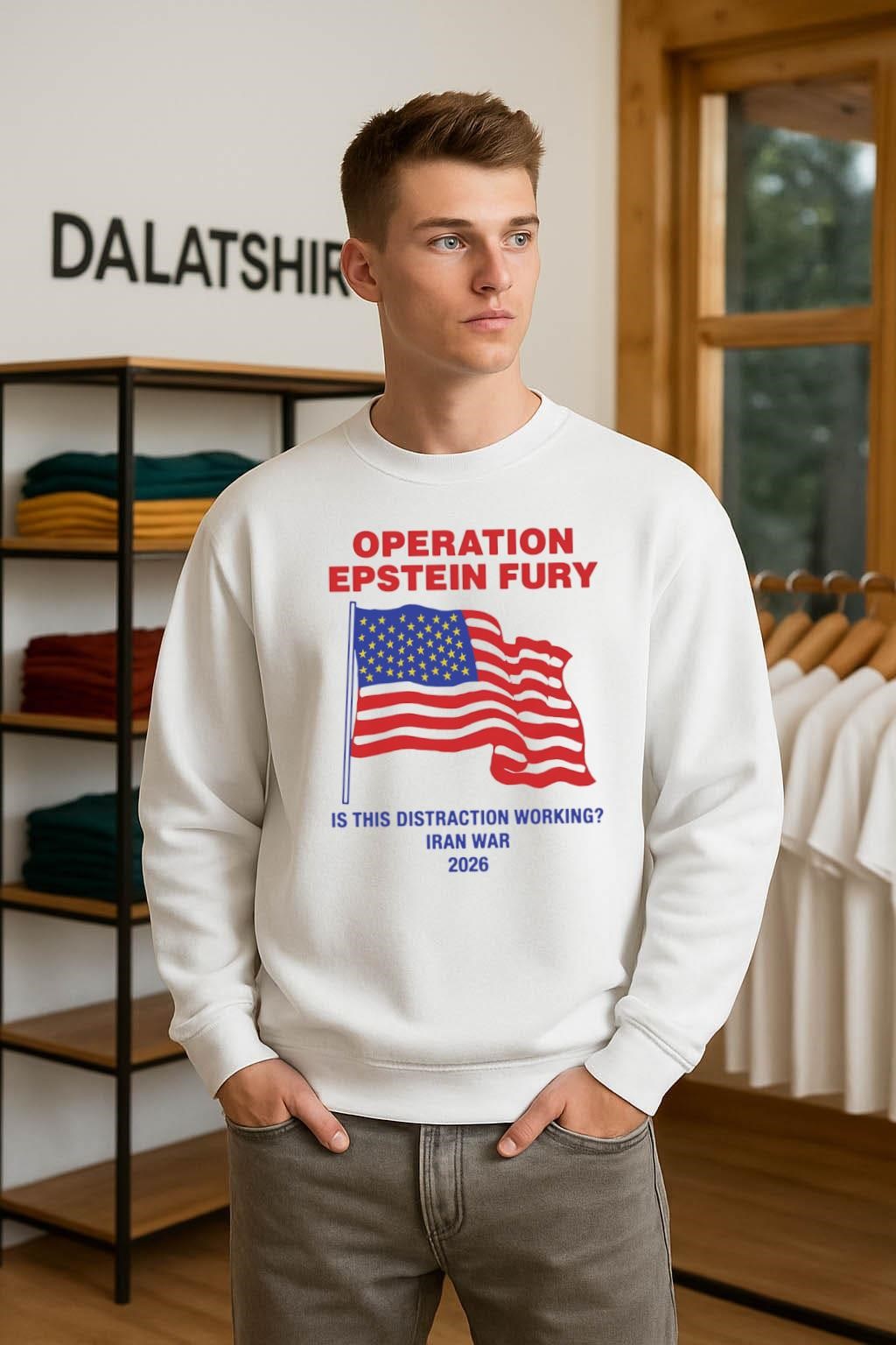 Top Operation Epstein Fury Is This Distraction Working USA flag sweater